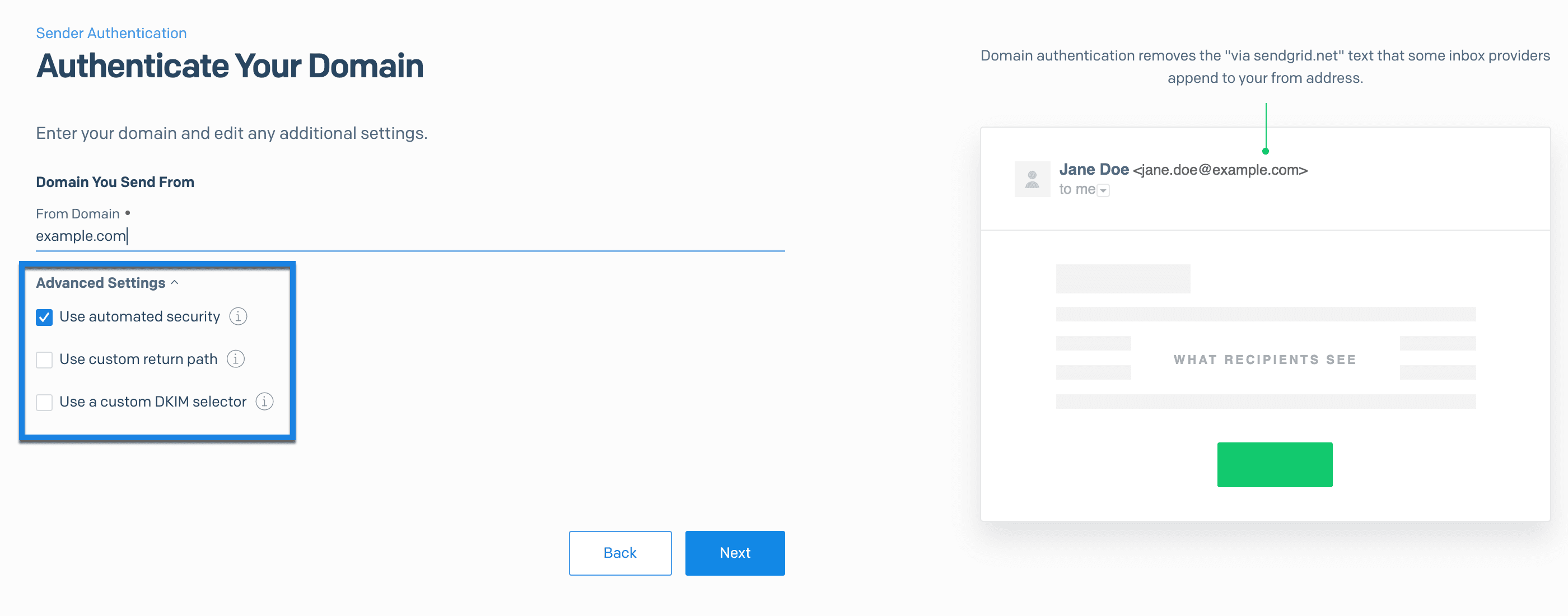 Domain authentication with automated security and custom settings options.