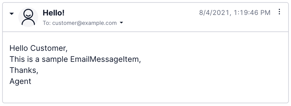 Email interface showing a message to customer@example.com with a greeting and closing from an agent.
