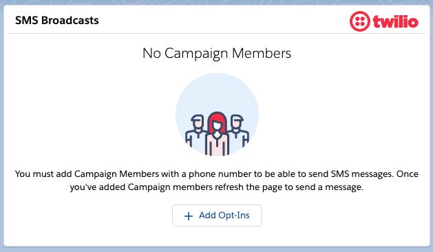 Twilio SMS Broadcasts screen showing 'No Campaign Members' with option to add opt-ins.