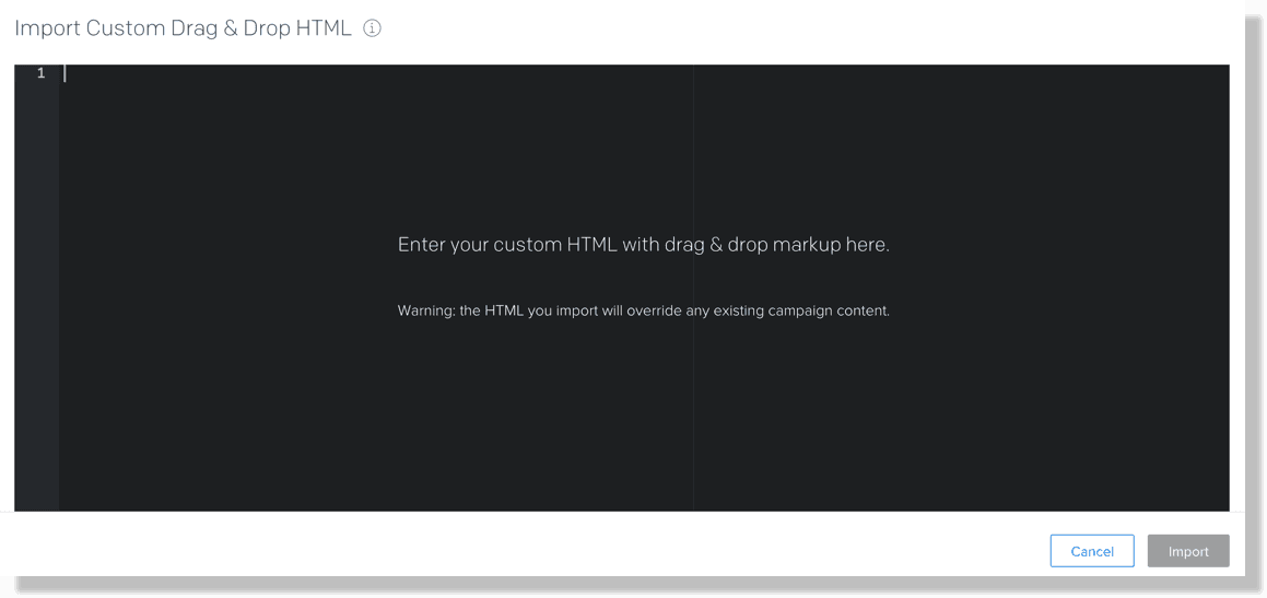 Enter custom HTML with drag and drop, warning it will override existing content.