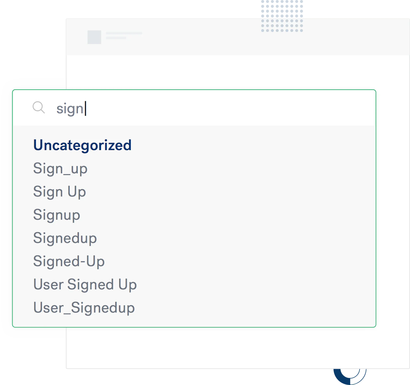 Autocomplete dropdown for event name search with sign typed, listing signup variants like sign up, signup, signed up, and user signed up.