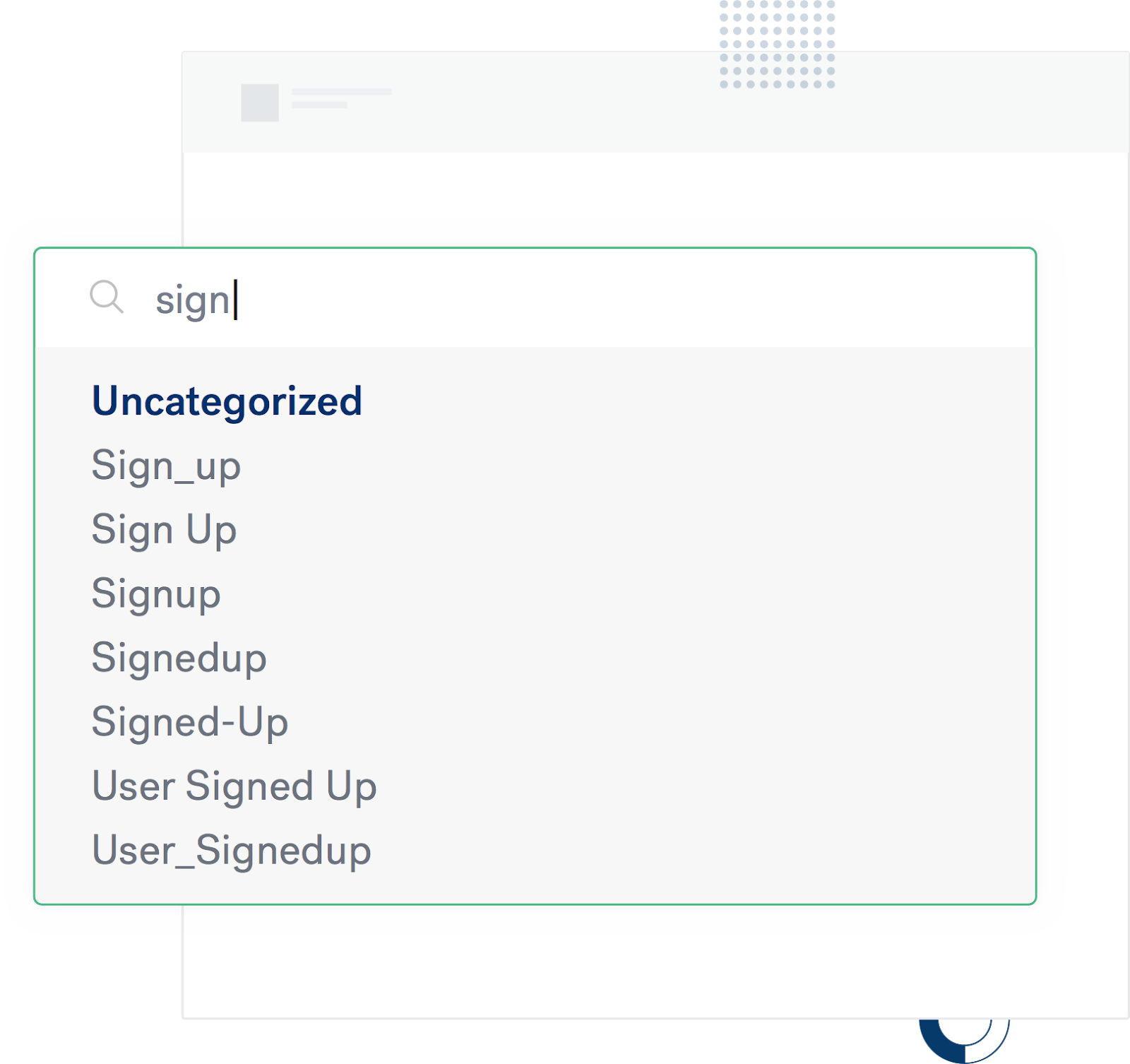 Search dropdown menu showing multiple variations of "sign up" event names, such as "Sign_up," "Sign Up," "Signup," etc.