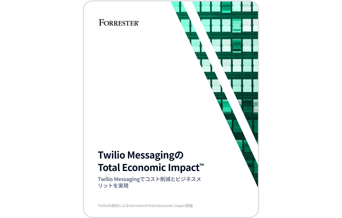 Cover of the report titled The Total Economic Impact of Twilio Messaging by Forrester.