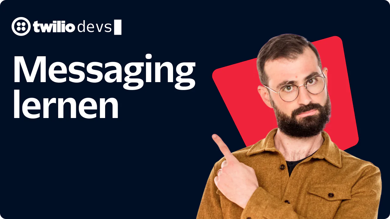 A man pointing to the text Learn Messaging with a Twilio Devs logo.