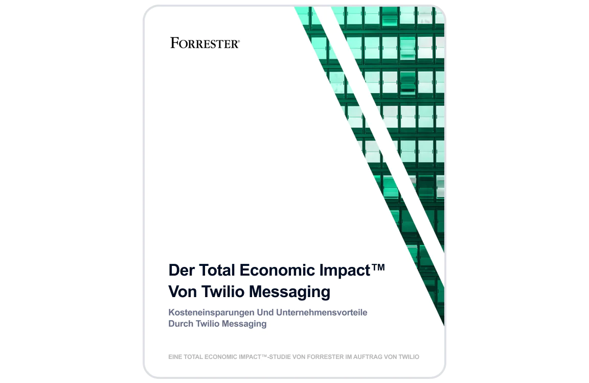 Cover page of Forrester's study on the economic impact of Twilio Messaging, highlighting cost savings and business benefits.