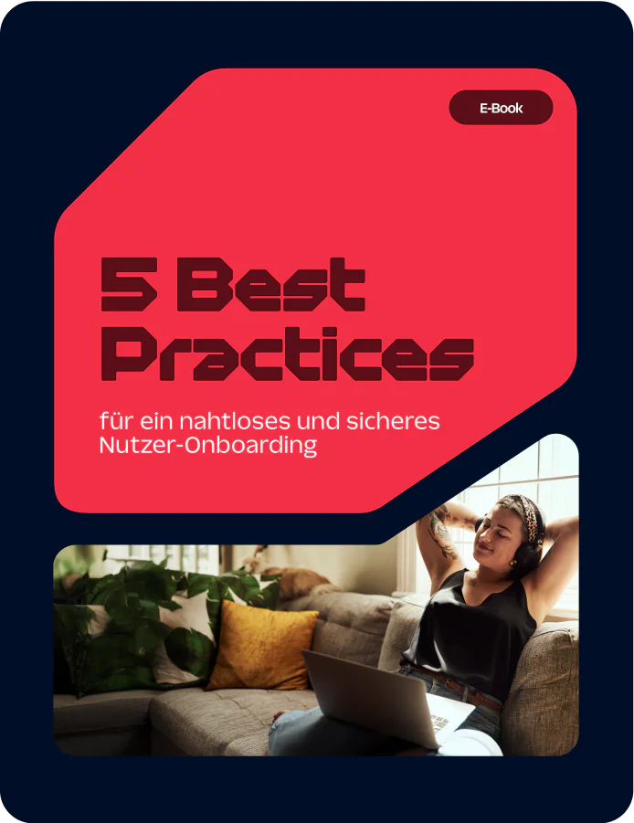 Ebook: 5 Best Practices for Seamless & Secure
User Onboarding E-Book cover with title 5 Best Practices for Seamless & Secure User Onboarding on a red background