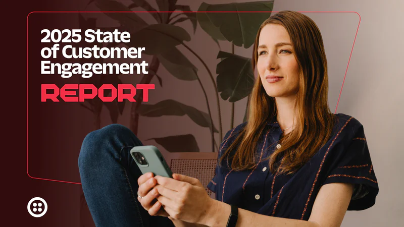 Woman holding a phone, with the text 2025 State of Customer Engagement Report on the left.
