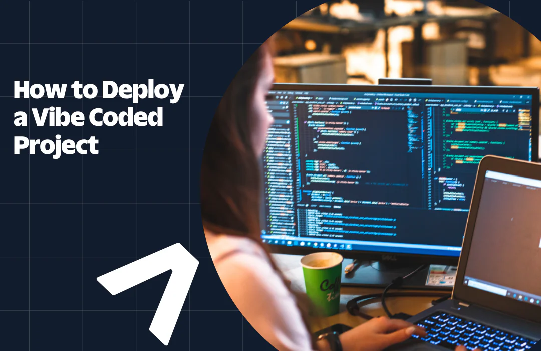 Person working on two computers with code editor and How to Deploy a Vibe Coded Project text on screen.