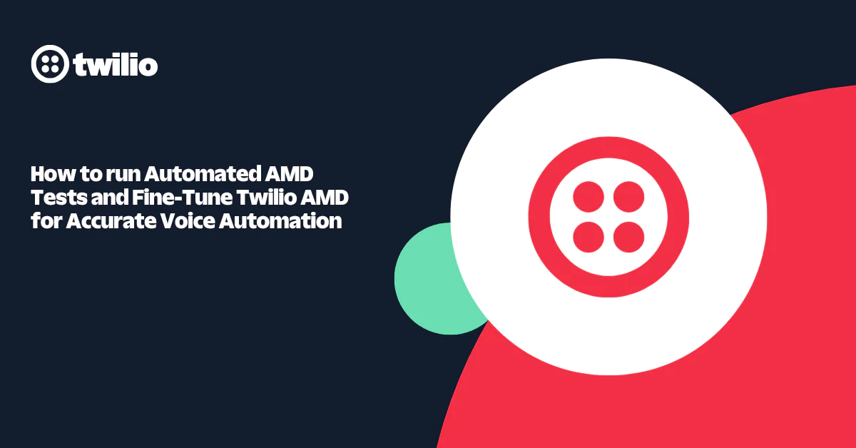 Twilio logo with text about running automated AMD tests for accurate voice automation.