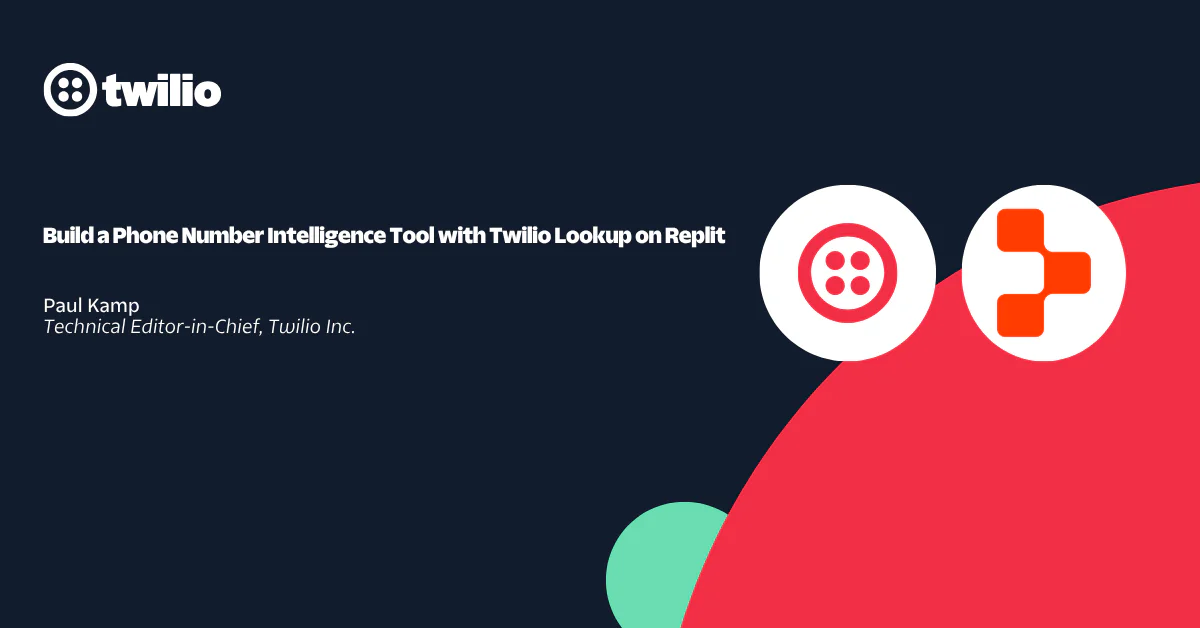 Twilio branding with title text Build a Phone Number Intelligence Tool with Twilio Lookup on Replit