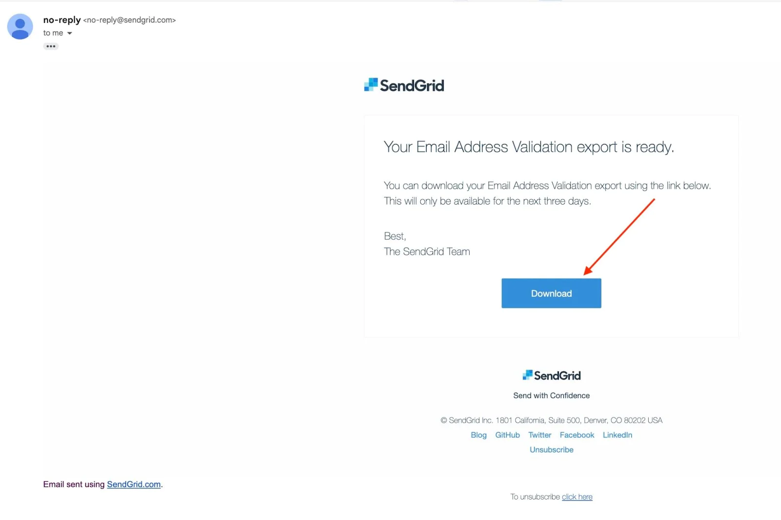 Snapshot of the email from SendGrid when the email validation export is ready Snapshot of the email from SendGrid when the email validation export is ready