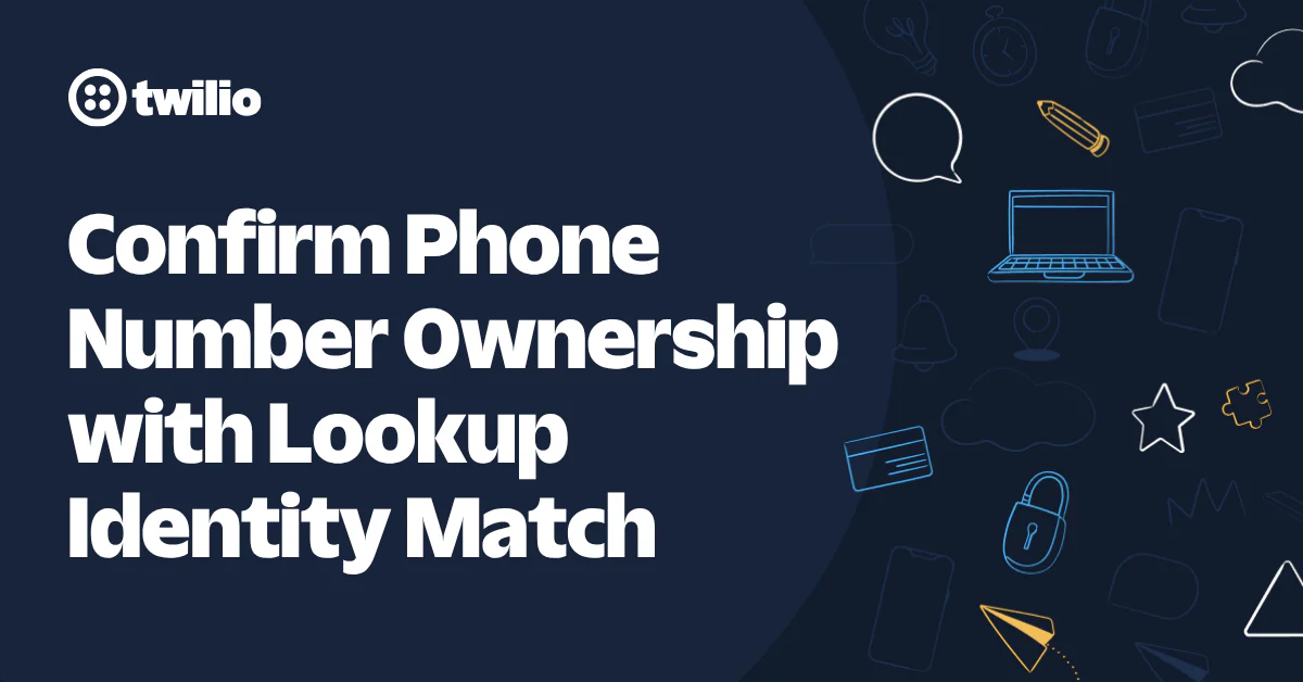 Twilio ad for confirming phone number ownership with Lookup Identity Match.