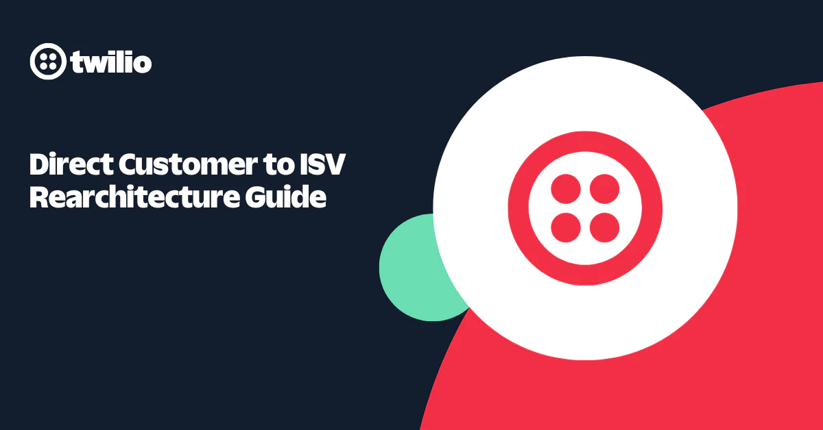 Twilio guide cover on Direct Customer to ISV Rearchitecture