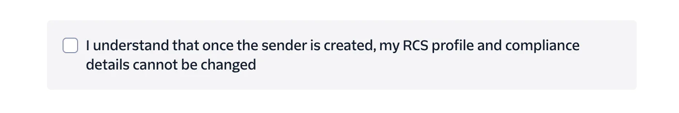 Acknowleding that once you submit RCS Sender Profiles for compliance, you can't change or edit.