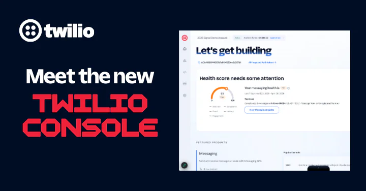 Twilio's new console interface shown with health score and messaging features.
