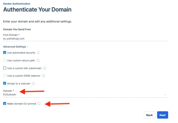 Sender Authentication Configuration Screen Screen to authenticate domain with advanced settings for email subuser and EU-pinned domain.
