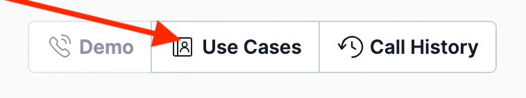 Navigation bar featuring Demo, Use Cases, and Call History options with red arrow pointing to Use Cases.