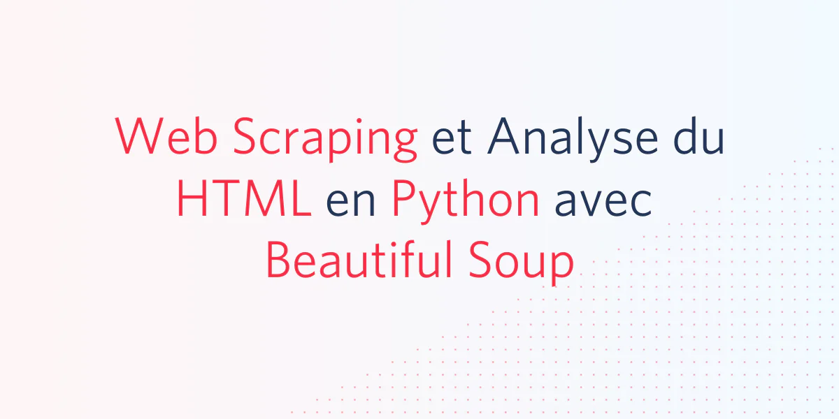 Red and black text on a gradient background discussing web scraping and HTML analysis in Python with Beautiful Soup.