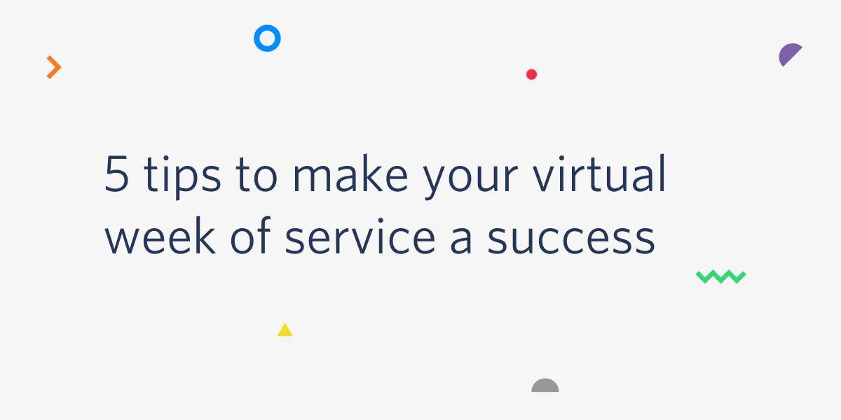 Text with tips for making a virtual week of service a success on a background with colorful shapes.