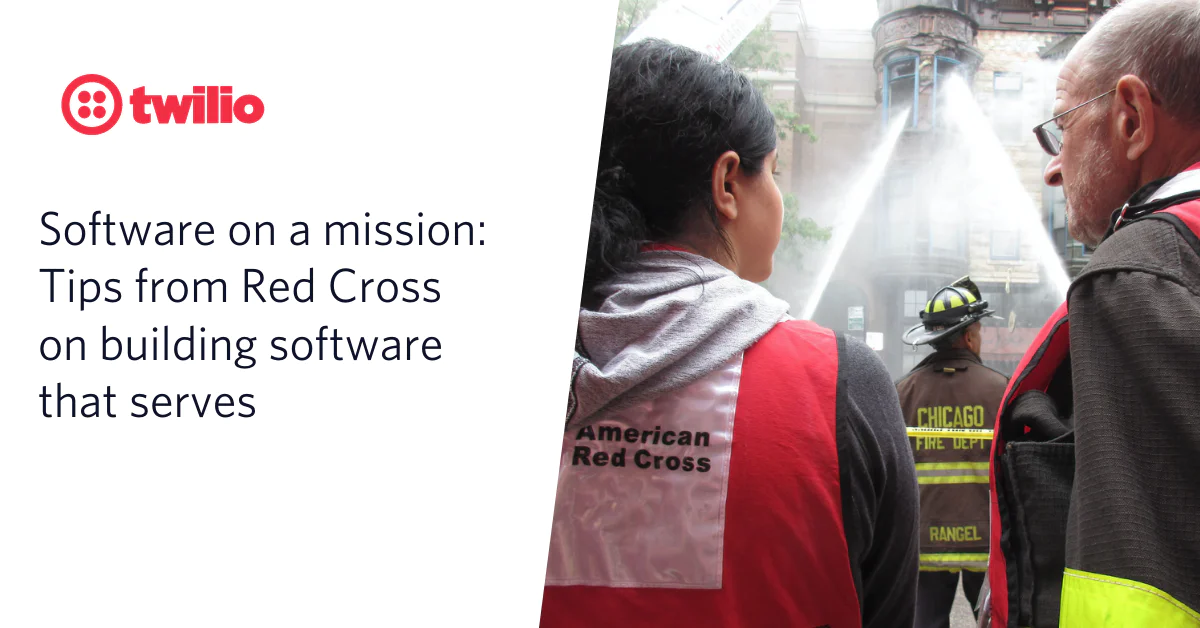 Twilio banner with Red Cross members and firefighter at a disaster site discussing software for relief efforts.