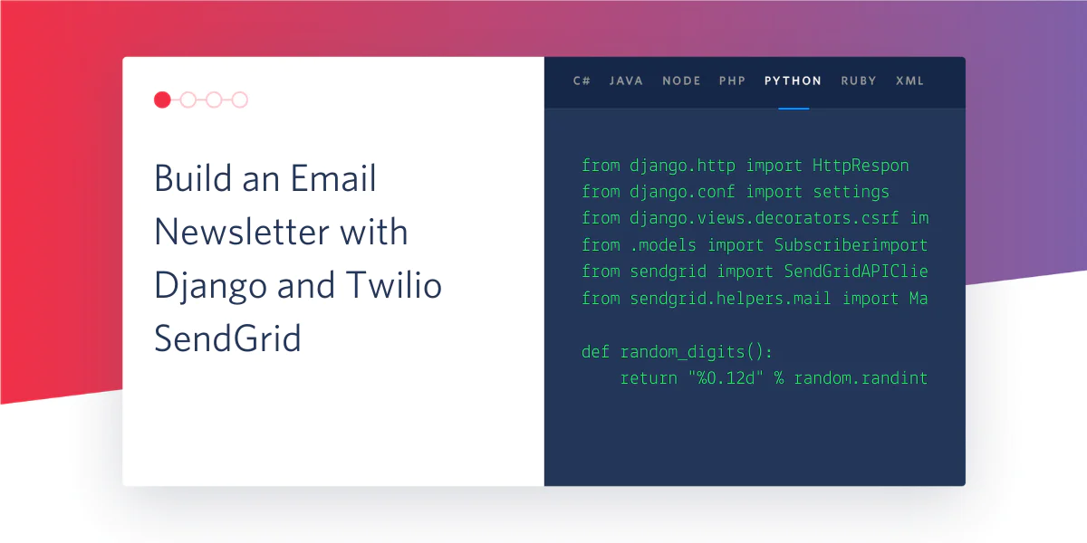 Tutorial slide showing Python code and instructions on building newsletters with Django and Twilio SendGrid.