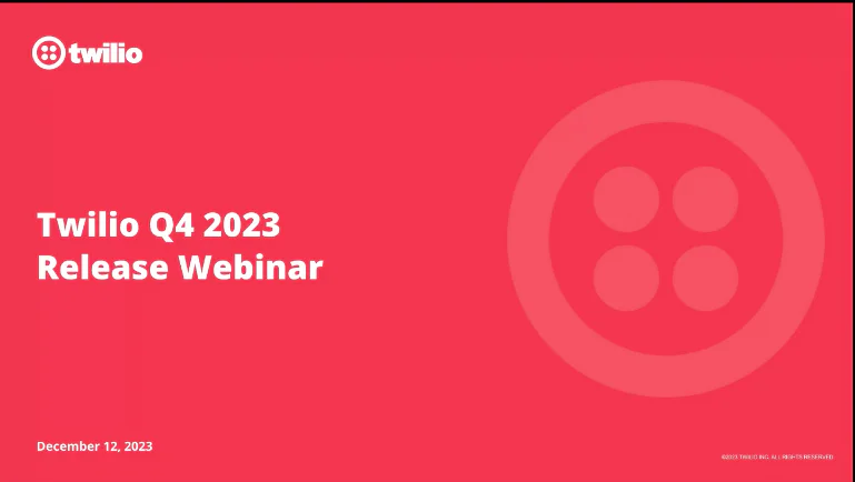 Announcement for Twilio Q4 2023 Release Webinar on December 12, 2023.