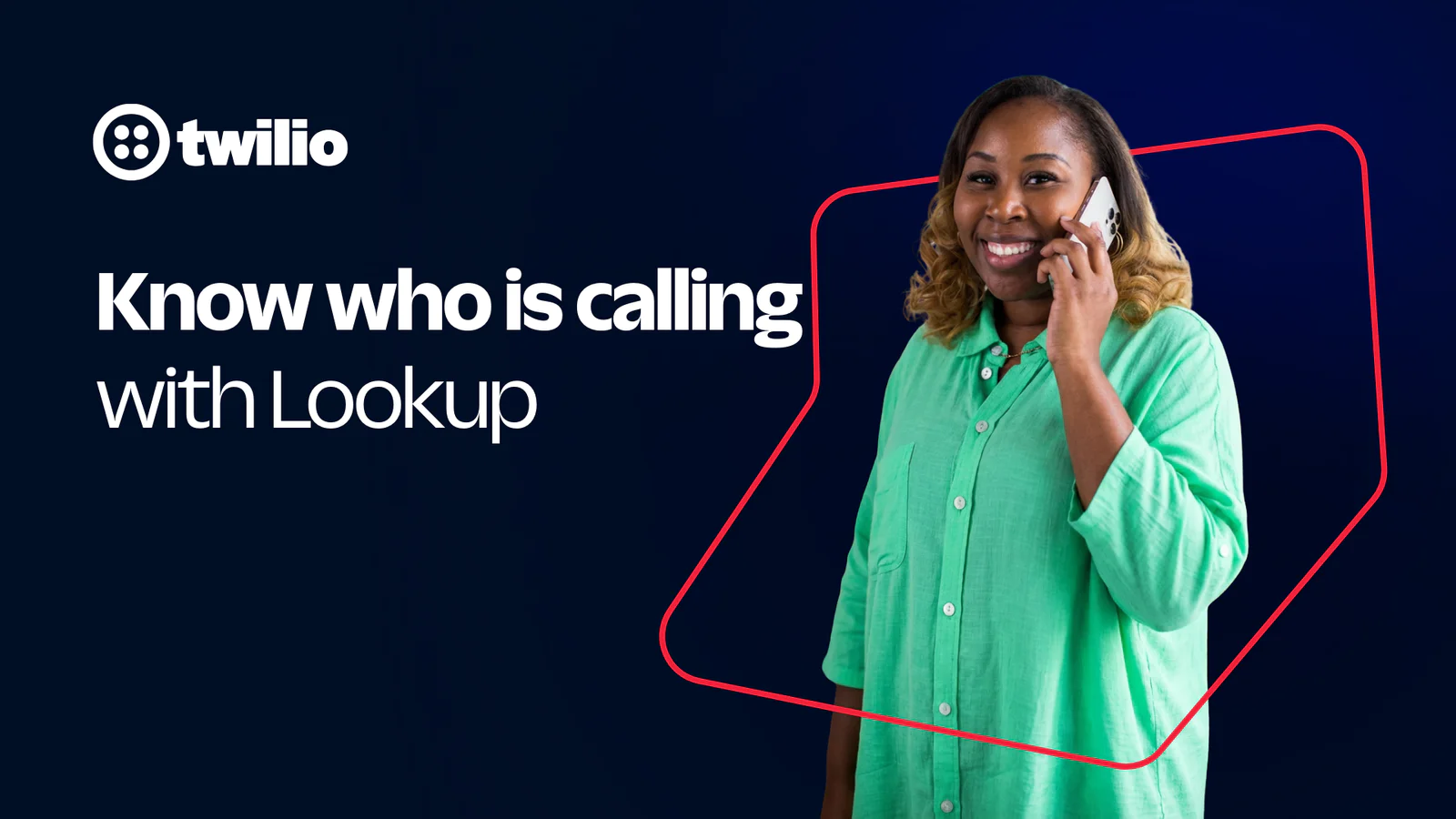 Woman on phone promoting Twilio Lookup service with text Know who is calling.