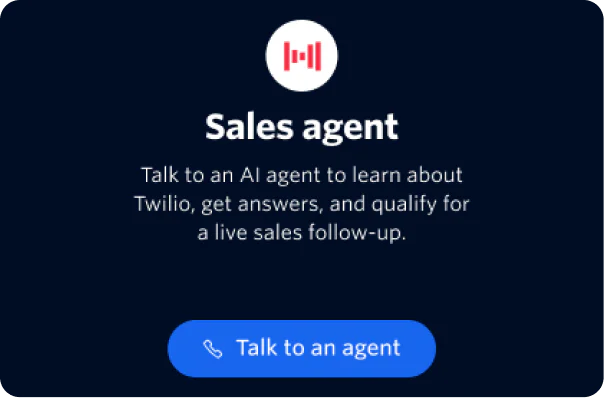 Invitation to chat with an AI sales agent to learn about Twilio, get answers, and qualify for a sales follow-up.