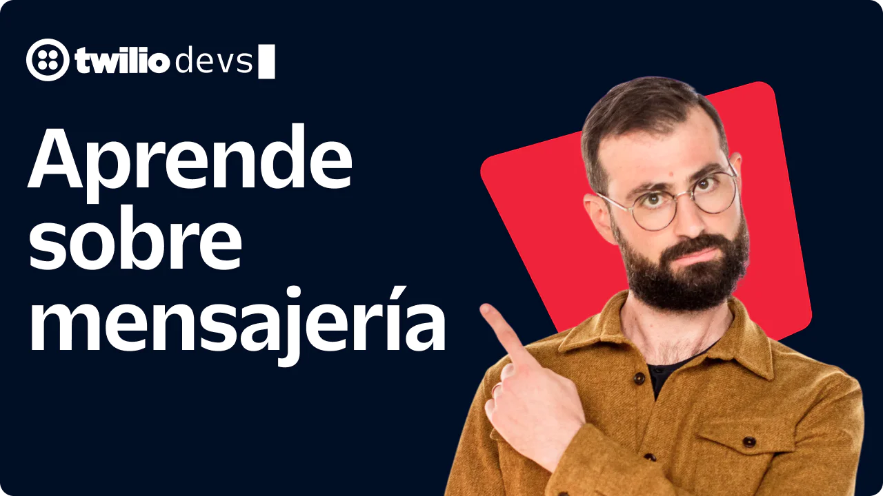 A man pointing to the text Learn Messaging with a Twilio Devs logo.